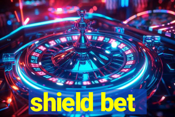 shield bet